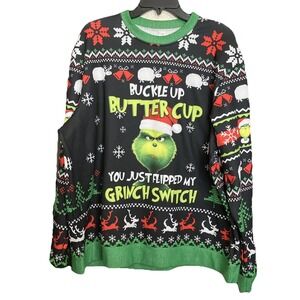 Grinch Christmas Sweatshirt XL Buckle Up Buttercup You Just Flipped‎ My Switch